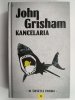 KANCELARIA. W ŚWIETLE PRAWA - John Grisham